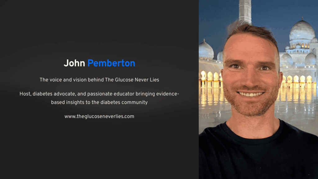 John Pemberton, host of The Glucose Never Lies Podcast