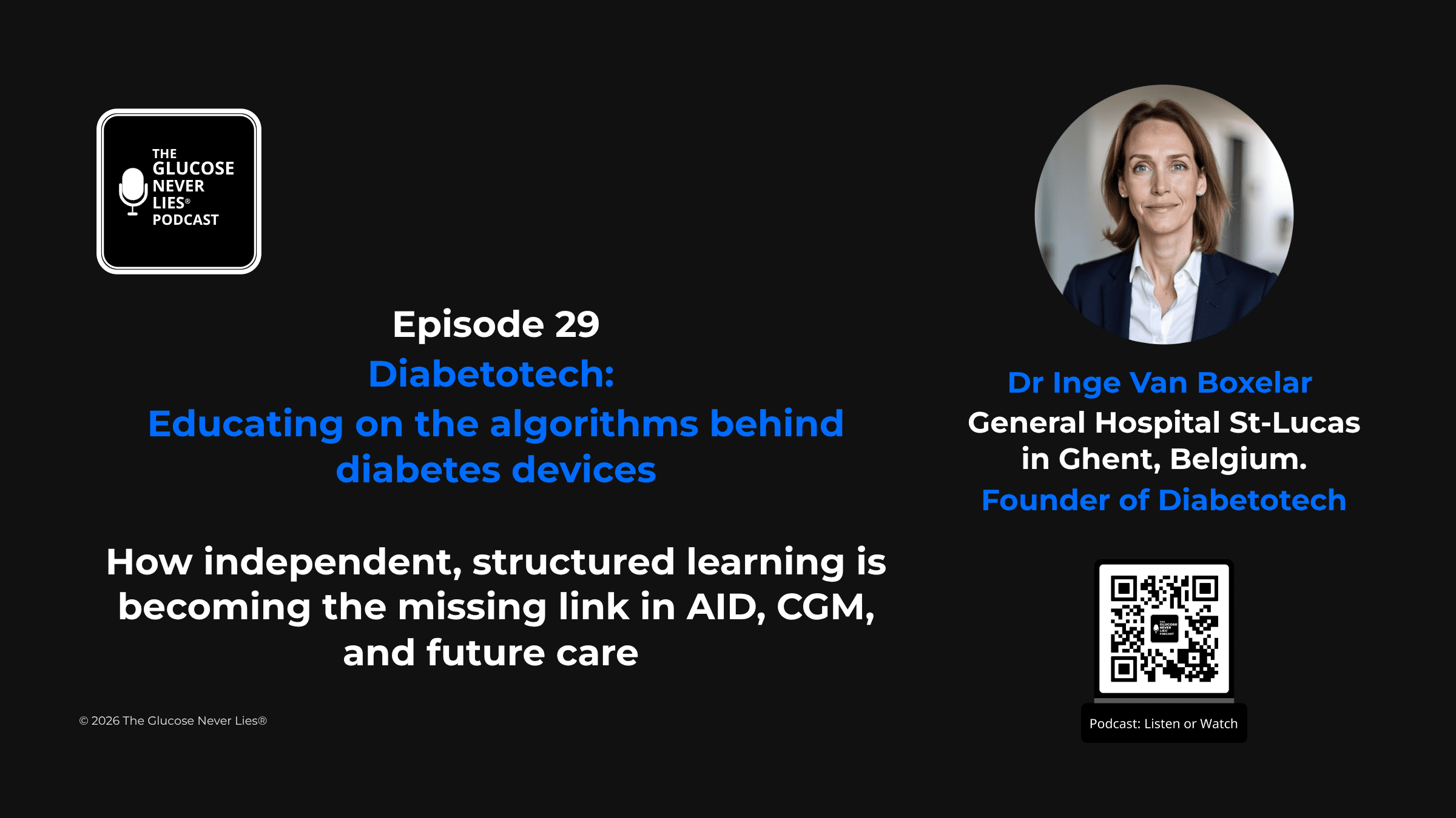 Episode 30 cover image — educating on diabetes technology algorithms with Dr Inge Van Boxelaer